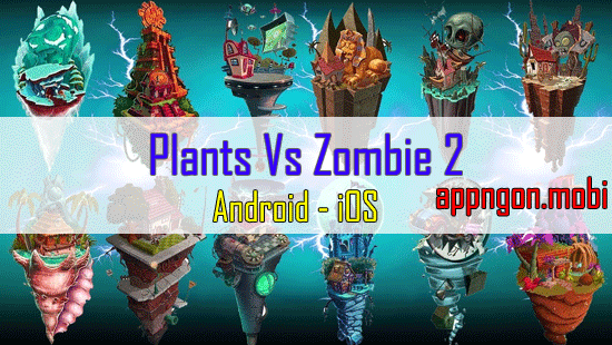cac phan choi plants vs zombies 2