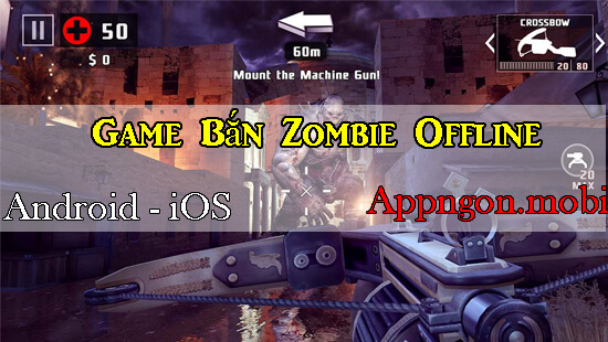 game-ban-zombie-offline-hay-cho-android