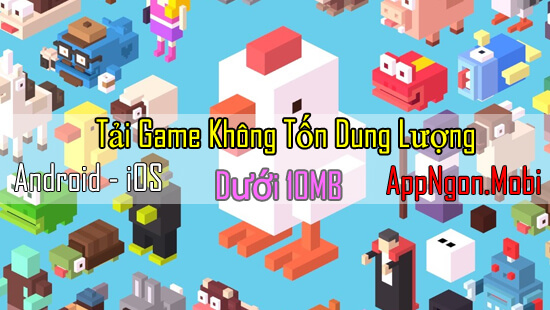 game duoi 10mb cho android ios