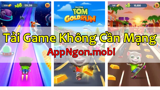game-khong-can-mang-talking-tom-gold-run