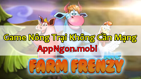 game-nong-trai-offline-farm-frenzy